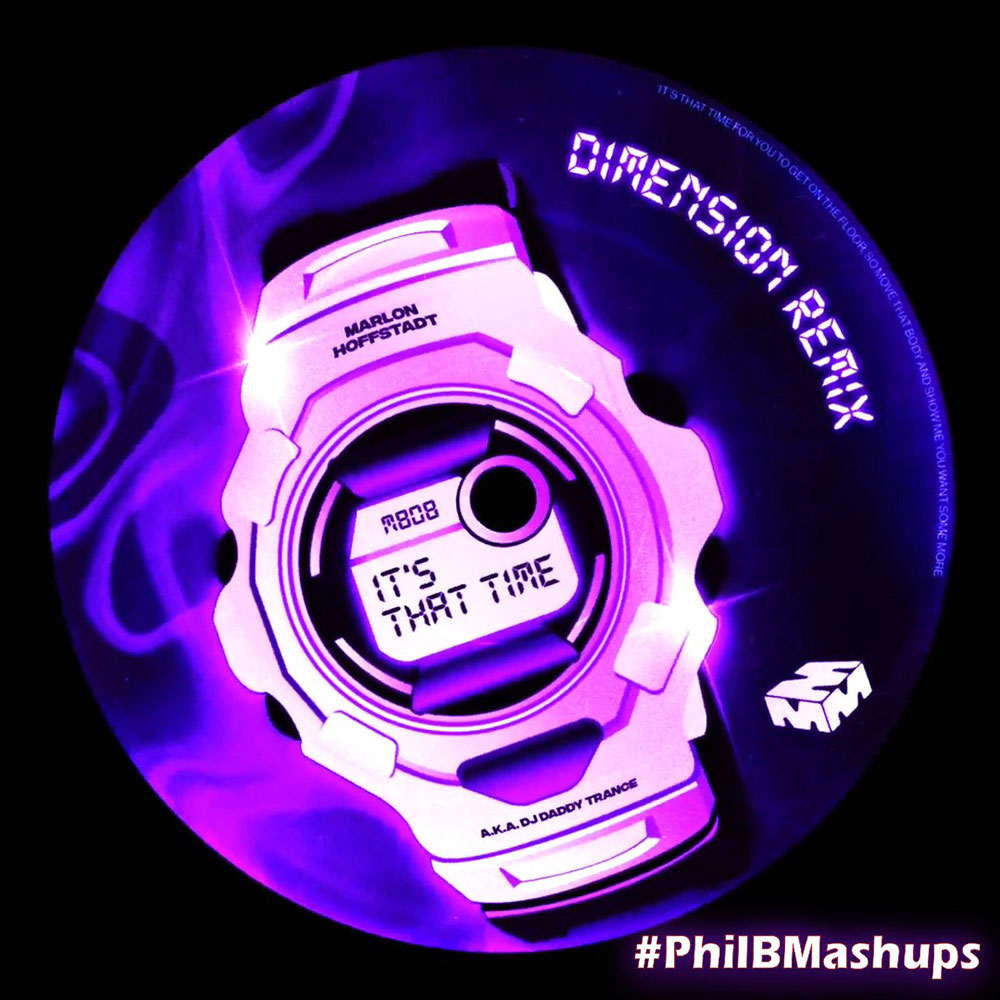 It's That Time To Turn It Up | Phil B Mashups